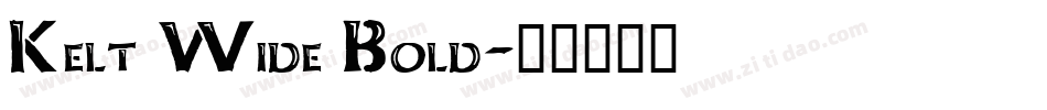 Kelt Wide Bold字体转换